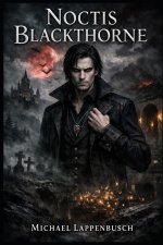 Noctis Blackthorne