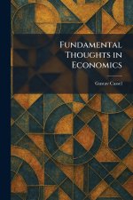 Fundamental Thoughts in Economics