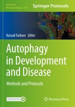Autophagy in Development and Disease