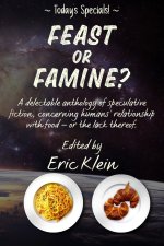Feast or Famine?
