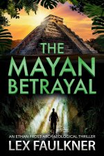 The Mayan Betrayal