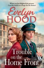 Trouble on the Home Front