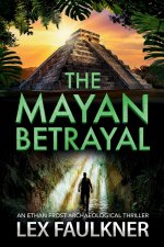 The Mayan Betrayal
