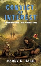 A Convict of Interest