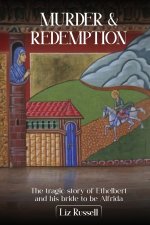 Murder and Redemption from Hereford to Crowland