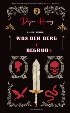 Was der Berg begrub