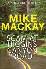 Scam at Higgins Canyon Road