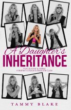 A Daughter's Inheritance