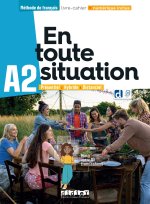 En toute situation A2 - Livre-cahier + didierfle.app
