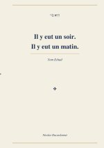IL Y EUT SOIR IL Y EUT MATIN
