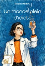 Un monde plein d'idiots