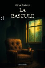 LA BASCULE : QUAND LE POUVOIR DETRUIT INSIDIEUSEMENT ET QUE LA CHUTE DEVIENT RENAISSANCE
