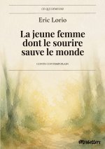 Le jeune femme dont le sourire sauve le monde