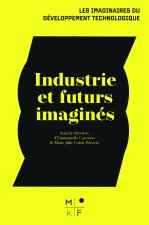 Industries et futurs imaginés