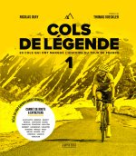 Cols de légende tome 1 - nouvelle édition 2026