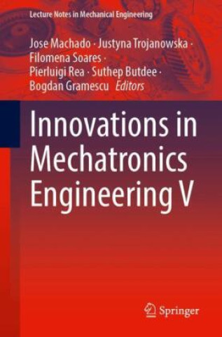 Innovations in Mechatronics Engineering V
