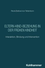 Eltern-Kind-Beziehung in der frühen Kindheit