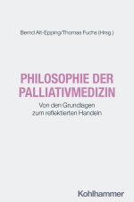 Philosophie der Palliativmedizin