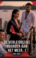 De Verleidelijke Huurder aan het Meer. 1
