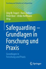 Safeguarding - Grundlagen in Forschung und Praxis