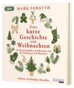 Eine kurze Geschichte von Weihnachten,1 Audio-CD, 1 MP3