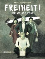 Freiheit! Die Weiße Rose