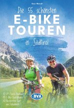 BVA Die 25 schönsten E-Bike Touren in Südtirol