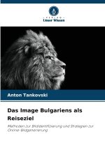 Das Image Bulgariens als Reiseziel