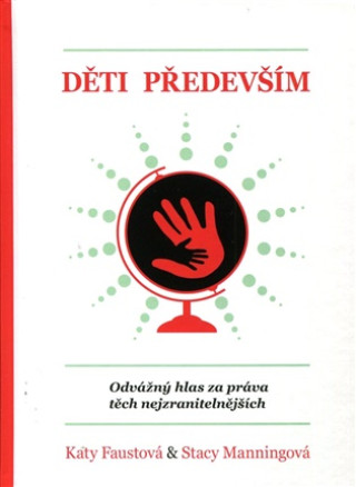 Děti především