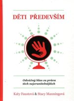Děti především