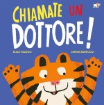 Chiamate un dottore!