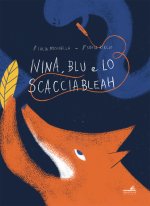 Nina, Blu e lo scacciableah