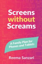 Screens Without Screams