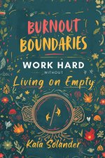 Burnout Boundaries