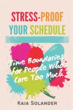 Stress-Proof Your Schedule