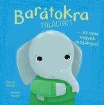 Én és az érzéseim - Barátokra találtam...