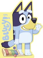 Bluey. Szia, Bluey!