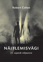 Näitlemisvägi. 21. Sajandi väljaanne