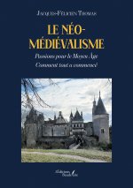 Le néo-médiévalisme