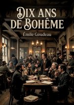 Dix ans de Bohême