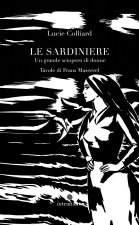 sardiniere. Un grande sciopero di donne