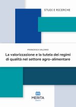 valorizzazione e la tutela dei regimi di qualità nel settore agro-alimentare