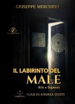 labirinto del male. Riti e inganni