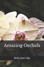 Amazing Orchids
