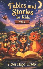 Fables and Stories for Kids - Volume 2