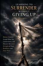 Learning to Surrender Without Giving Up