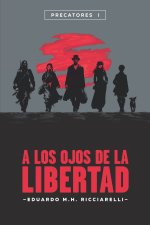 A los ojos de la Libertad