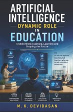 Artificial Intelligence Dynamic Role in Education