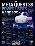 The Meta Quest 3S Power User's Handbook (2026 Edition)