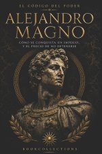 El Código del Poder - Alejandro Magno